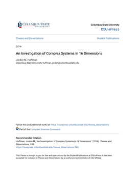 An Investigation of Complex Systems in 16 Dimensions