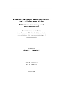 The Effects of Roughness on the Area of Contact and on the Elastostatic Friction