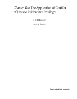 Chapter Ten: the Application of Conflict of Laws to Evidentiary Privileges