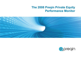 The 2008 Preqin Private Equity Performance Monitor - Sample Pages