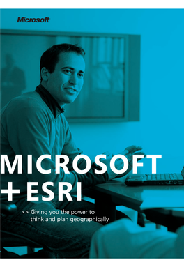 Microsoft and ESRI Develop Solutions That Better Enable People to Understand Their World and Make Better Decisions