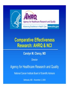 Comparative Effectiveness Research: AHRQ & NCI