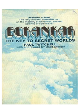 Eckankar-The Key to Secret Worlds by Paul Twitchell