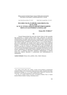 Istanbul'da Ilan Edilir, Saraybosna'da Kutlanir: 18. Ve 19. Yüzyil Osmanli Resmî Törenlerinin Bosna Eyaletindeki