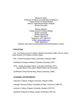 William R. Keylor Professor of History and International Relations Pardee School of Global Studies Director, International History Institute Boston University