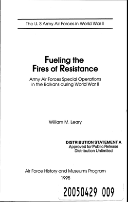 Fires of Resistance Army Air Forces Special Operations in the Balkans During World War II