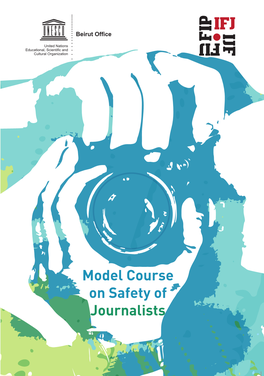 Safety of Journalists:A Model Course