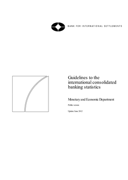 Guidelines to the International Consolidated Banking Statistics