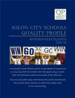 SOLON CITY SCHOOLS QUALITY PROFILE #Inspiringexcellence 2015-16