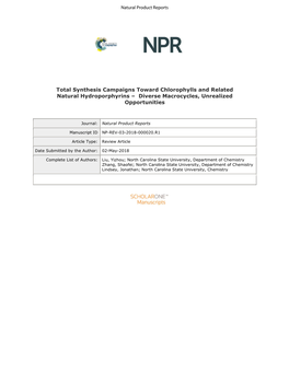 Total Synthesis Campaigns Toward Chlorophylls and Related Natural Hydroporphyrins – Diverse Macrocycles, Unrealized Opportunities