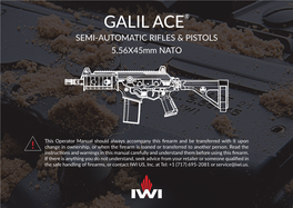 GALIL ACE® SEMI-AUTOMATIC RIFLES & PISTOLS 5.56X45mm NATO