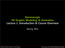3D Graphic Modeling & Animation Lecture 1
