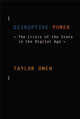 Disruptive Power: the Crisis of the State in the Digital