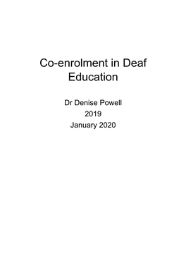 Co-Enrolment in Deaf Education and Its Potential Application in New