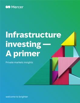 Private Markets Infrastructure Investing – a Primer