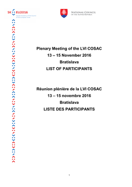 15 November 2016 Bratislava LIST of PARTICIPANTS Réunion