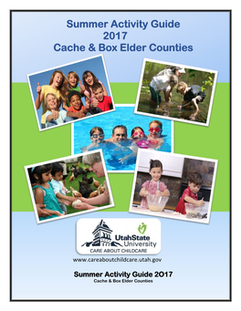 Summer Activity Guide 2017 Cache & Box Elder Counties