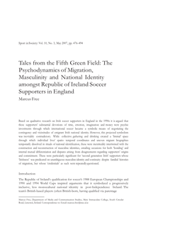 The Psychodynamics of Migration, Masculinity and National Identity Amongst Republic of Ireland Soccer Supporters in England Marcus Free