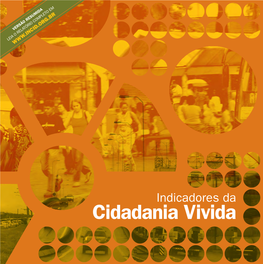 Cidadania Vivida REALIZAÇÃO: Incid@Ibase.Br