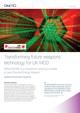 Transforming Future Weapons Technology for UK MOD DRAGONFIRE Is a Consortium Working to Enable a Laser Directed Energy Weapon