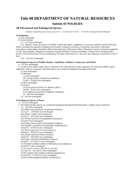 Threatened and Endangered Species Authority: Natural Resources Article, §§4-2A-01 — 4-2A-09 and 10-2A-01 — 10-2A-09, Annotated Code of Maryland .01 Definitions