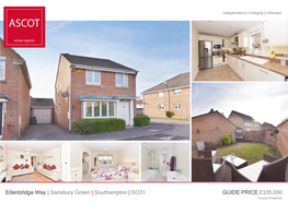 Edenbridge Way | Sarisbury Green | Southampton | SO31 GUIDE PRICE £335,000 Tenure | Freehold