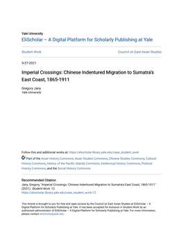 Chinese Indentured Migration to Sumatra's East Coast, 1865-1911