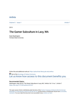 The Gamer Subculture in Lacy, WA