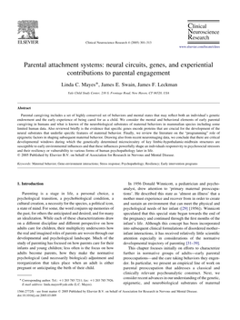 Parental Attachment Systems: Neural Circuits, Genes, and Experiential Contributions to Parental Engagement