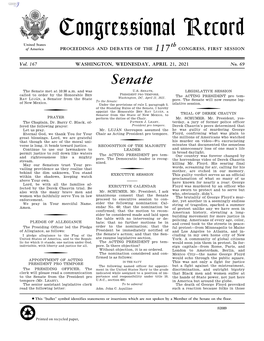 Congressional Record United States Th of America PROCEEDINGS and DEBATES of the 117 CONGRESS, FIRST SESSION