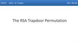 The RSA Trapdoor Permutation