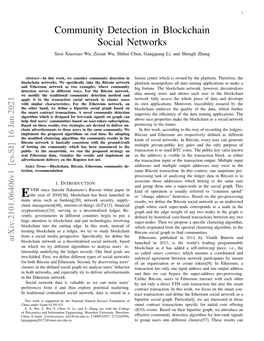 Community Detection in Blockchain Social Networks Sissi Xiaoxiao Wu, Zixian Wu, Shihui Chen, Gangqiang Li, and Shengli Zhang