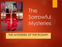 The Sorrowful Mysteries