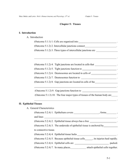 (Outcome 5.1.1) 1. Cells Are Organized Into ______