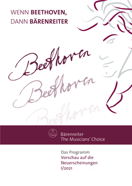 Wenn Beethoven, Dann Bärenreiter