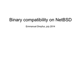 Binary Compatibility on Netbsd