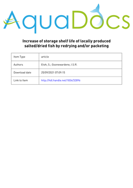 Increase of Storage Shelf Life of Locally Produced Salted/Dried Fish by Redrying And/Or Packeting