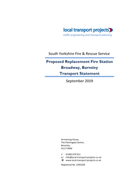 South Yorkshire Fire & Rescue Service Proposed Replacement Fire Station Broadway, Barnsley Transport Statement September