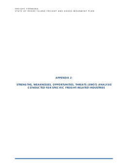 Appendix 2: Strengths, Weaknesses, Opportunities, Threats (Swot) Analysis Conducted for Specific Freight-Related Industries