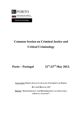 Common Session on Criminal Justice and Critical Criminology Porto