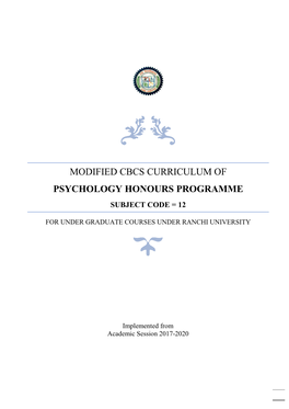 Modified Cbcs Curriculum of Psychology Honours Programme Subject Code = 12