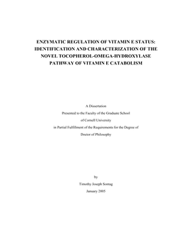 Enzymatic Regulation of Vitamin E Status: Identification and Characterization of the Novel Tocopherol-Omega-Hydroxylase Pathway of Vitamin E Catabolism