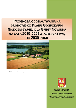 Prognoza Oddziaływania Na Środowisko Planu Gospodarki Niskoemisyjnej Dla Gminy Nowinka Na Lata 2019-2025 Z Perspektywą Do 2030 Roku 2