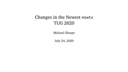 Changes in the Newest Newtx TUG 2020