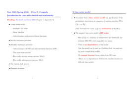 Stat 6550 (Spring 2016) – Peter F. Craigmile Introduction to Time Series Models and Stationarity Reading: Brockwell and Davis