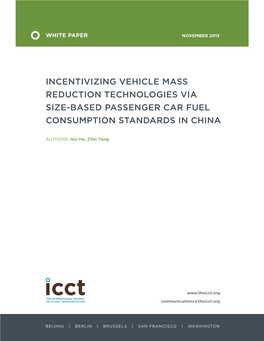 Incentivizing Vehicle Mass Reduction Technologies Via Size-Based Passenger Car Fuel Consumption Standards in China