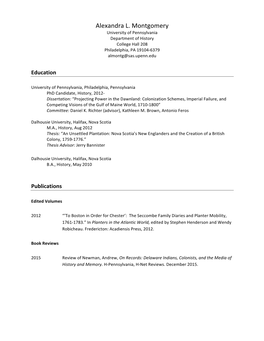 Alexandra L. Montgomery University of Pennsylvania Department of History College Hall 208 Philadelphia, PA 19104-6379 Almontg@Sas.Upenn.Edu
