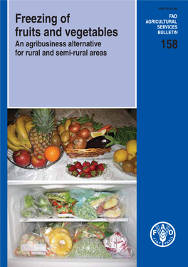 Freezing of Fruits and Vegetables: an Agri-Business Alternative for Rural and Semi-Rural Areas