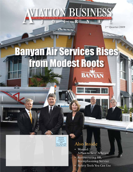 Banyan Air Services Rises from Modest Roots Teterboro, New Jersey Shoreline Aviation by Paul Seidenman and David J