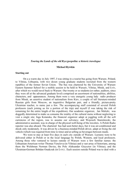 Touring the Lands of the Old Rzeczpospolita: a Historic Travelogue Michael Rywkin Starting out on a a Warm Day in July 1997